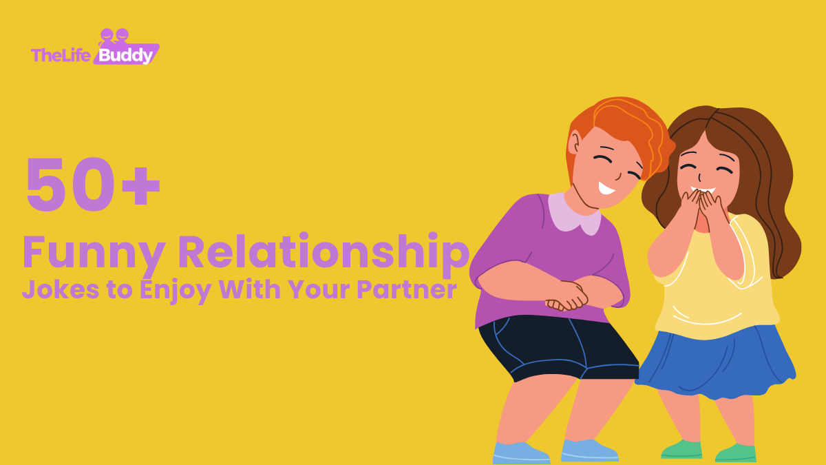 50+ Funny Relationship Jokes to Enjoy With Your Partner 